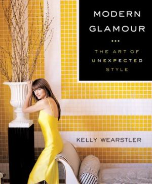Kelly Wearstler - Modern Glamour - The Art of Unexpected Style.jpg